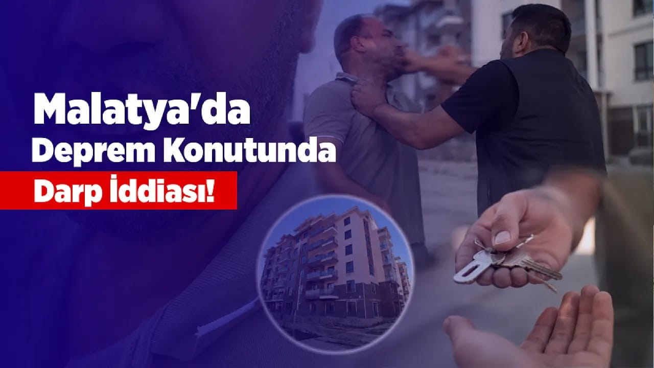 Malatya'da Konut Tesliminde Gerginlik İddiası! Olay Yargıya Taşındı