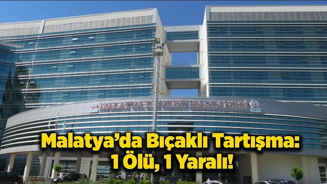 Malatya İnönü Caddesi'nde Bıçak Darbesi Ölüm Getirdi