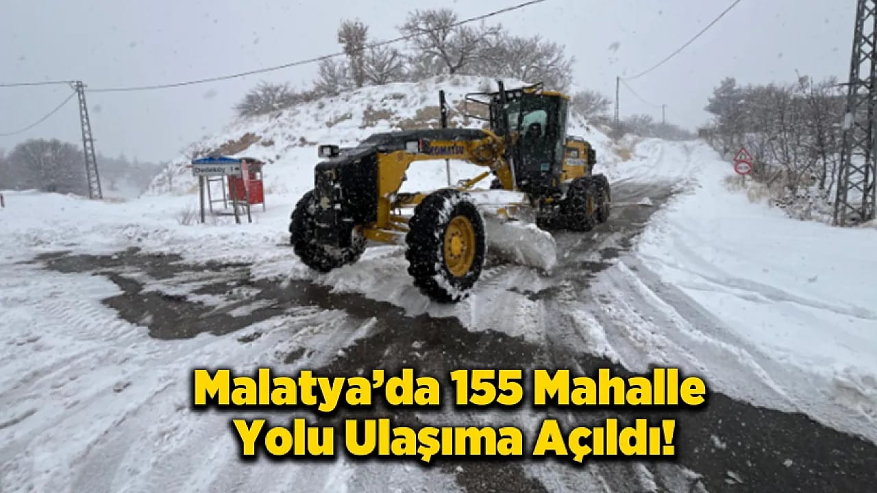 Malatya'da Karla Mücadele: Hem Ulaşım Açıldı Hem Hastalar Kurtarıldı