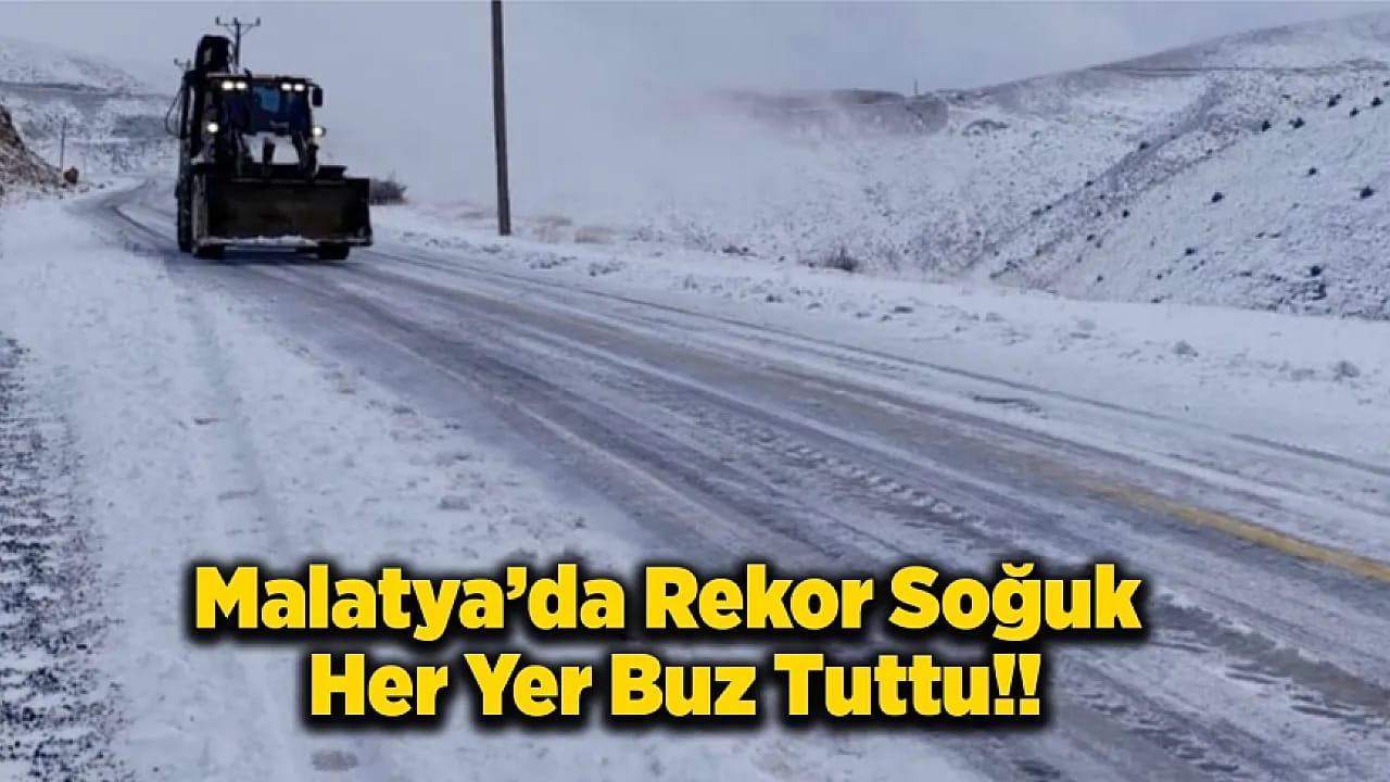 Malatya Buz Kesti! Yollar Artık Buz Pistine Döndü!