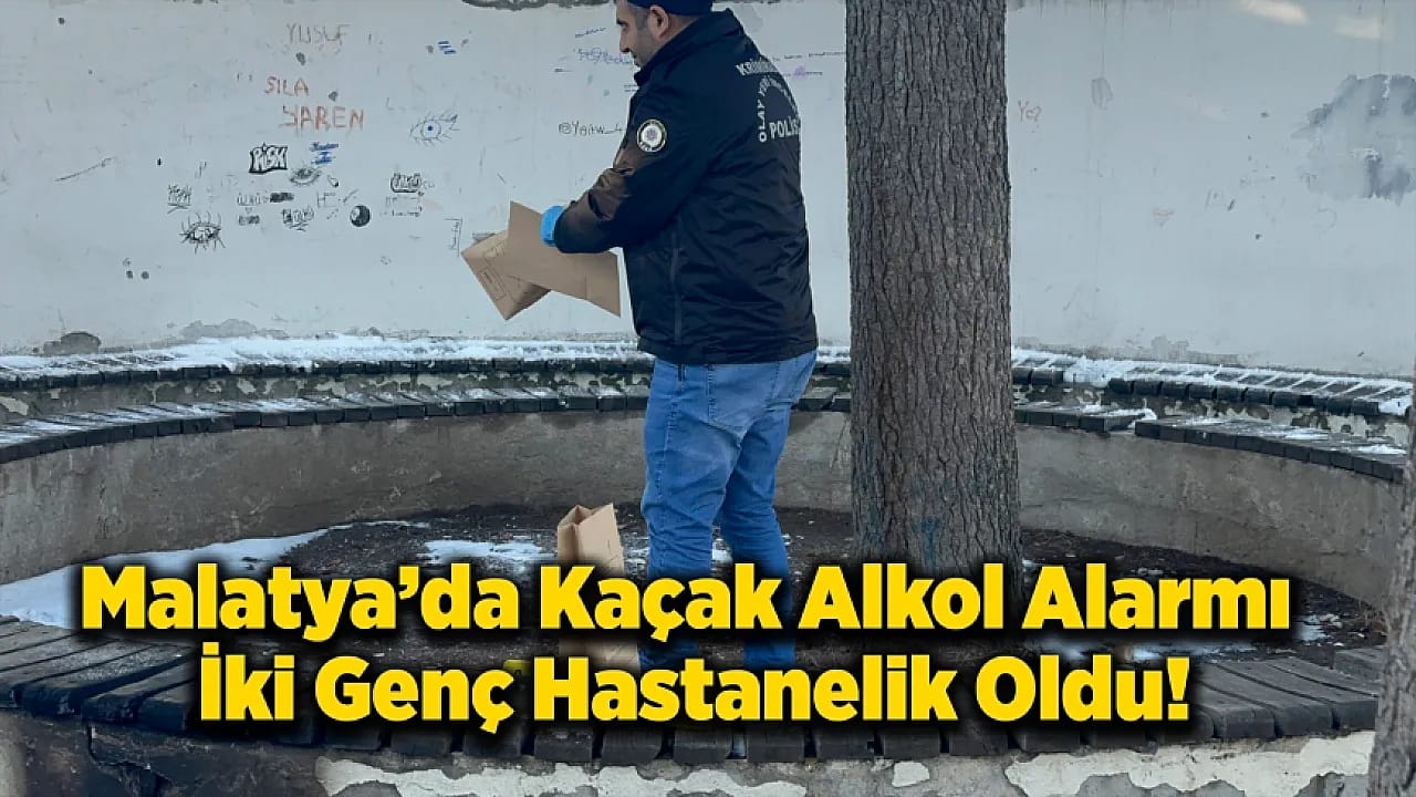 Malatya'da Kaçak Alkol Kabusu!