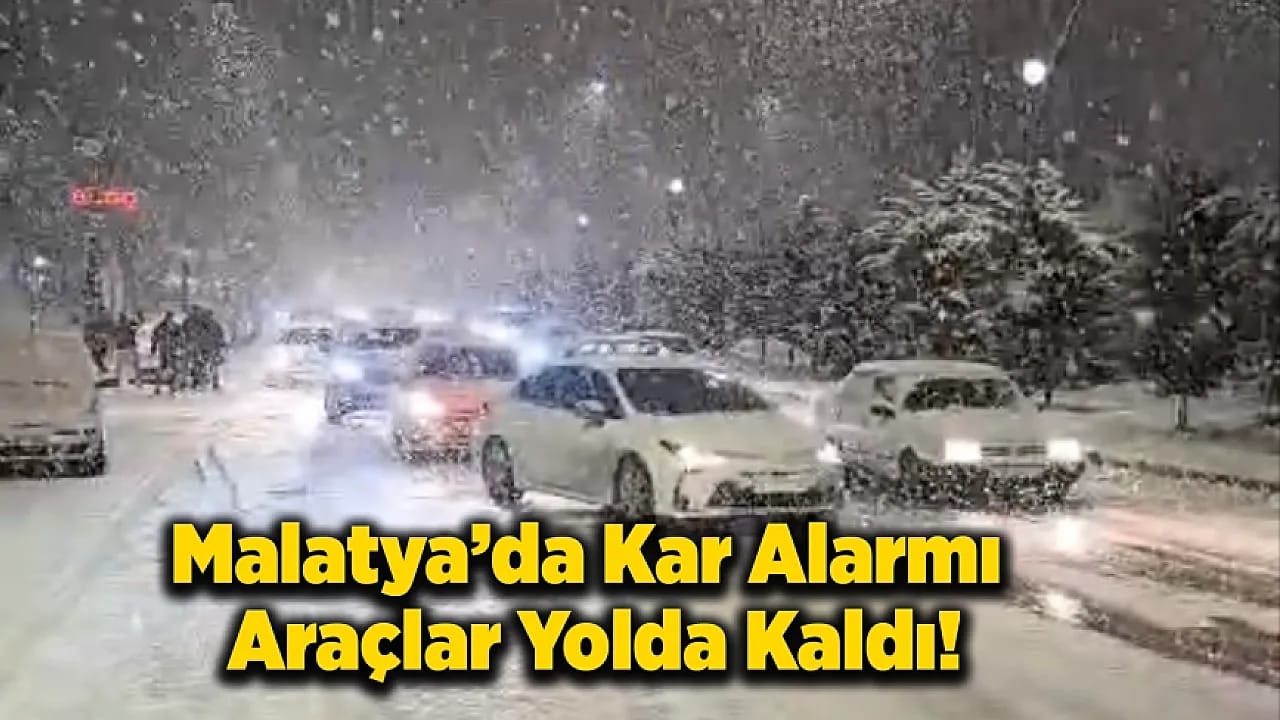 Malatya'da Yoğun Kar Yağışı Ulaşımı Etkiledi