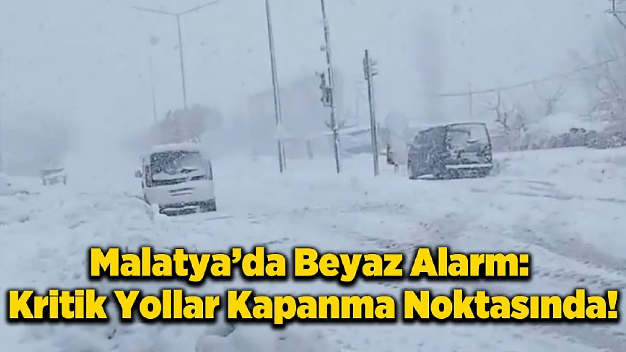 Malatya'da Kar Yağışı O Saatlerde Şiddetlenecek!