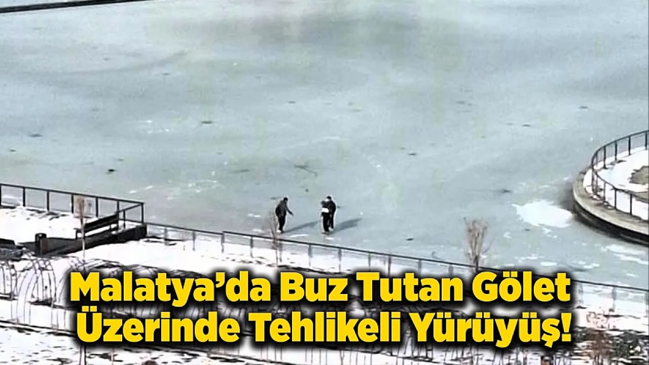 Malatya'da Dondurucu Soğuktan Yapay Gölet Buz Tuttu