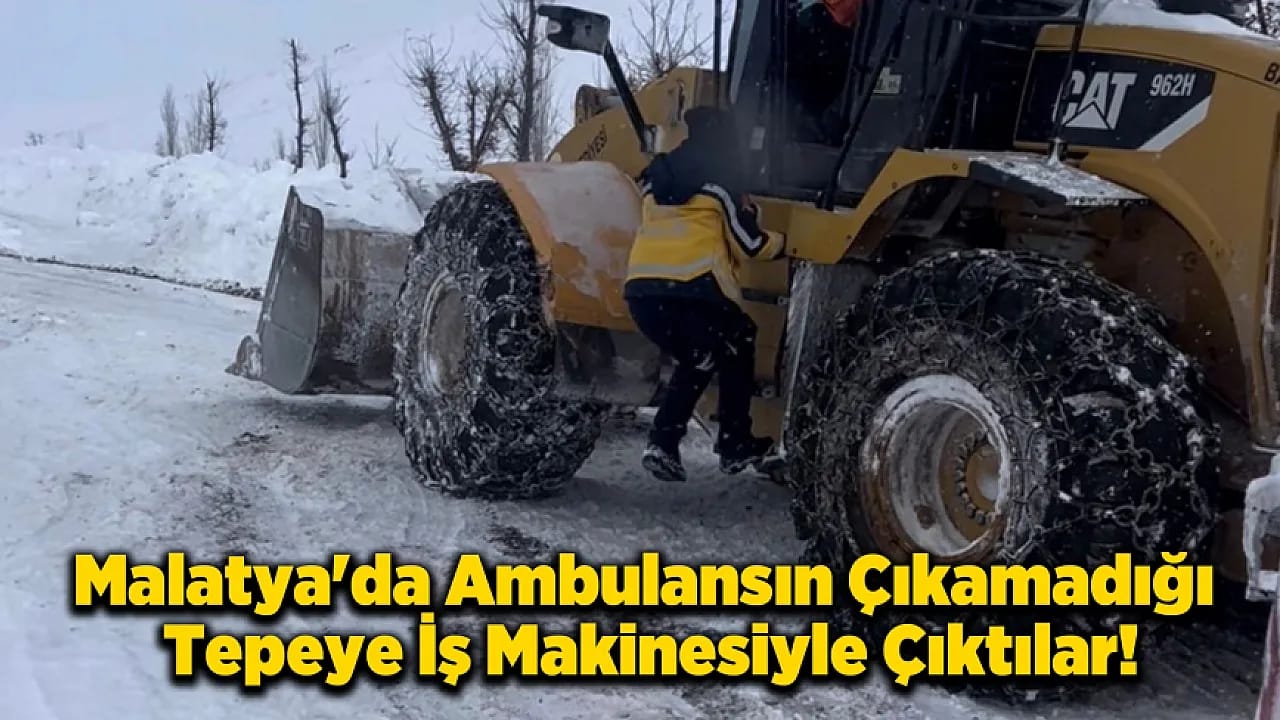 Battalgazi'de Kardan Ambulans Çıkamayınca Belediye Ekipleri Devreye Girdi!