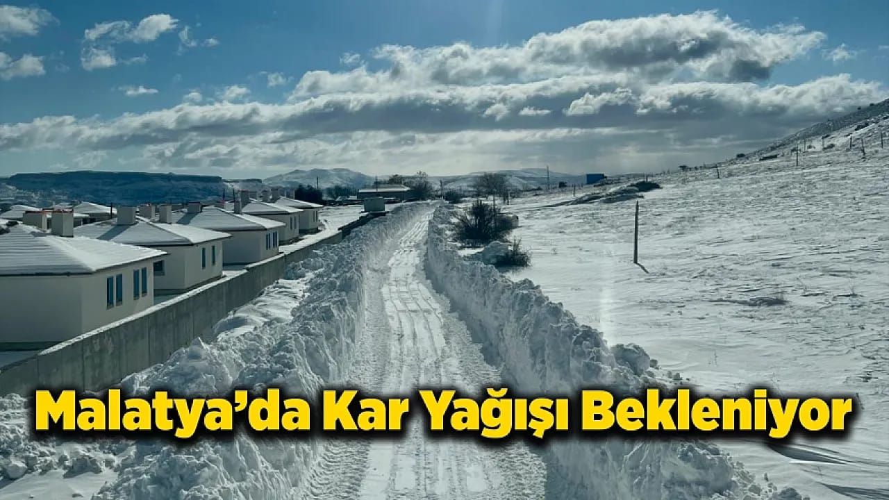 Malatya'da Kuvvetli Buzlanma ve Çığ Tehlikesi Uyarısı