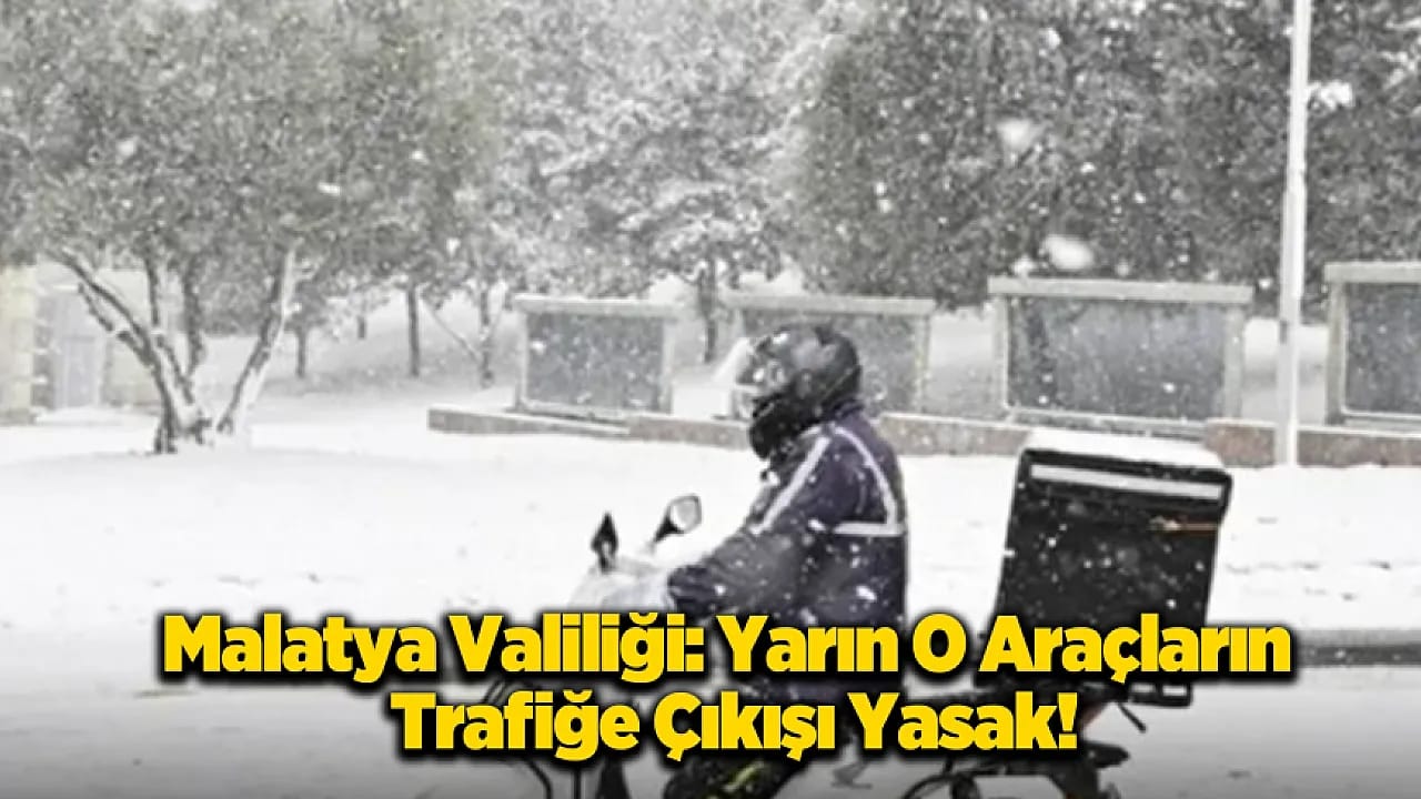 Vali Yavuz'dan Malatya'da Kar Kararı!