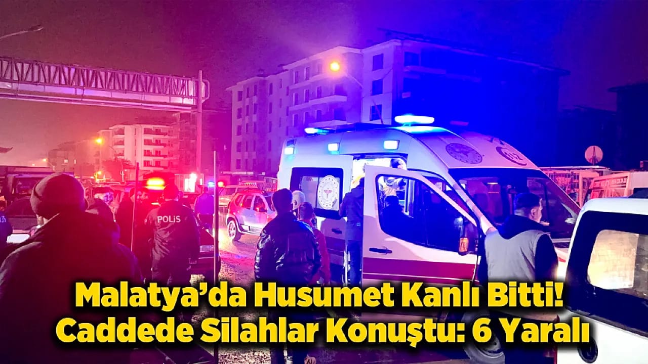 Malatya'da Sokak Ortasında Pompalı Dehşeti: 6 Yaralı