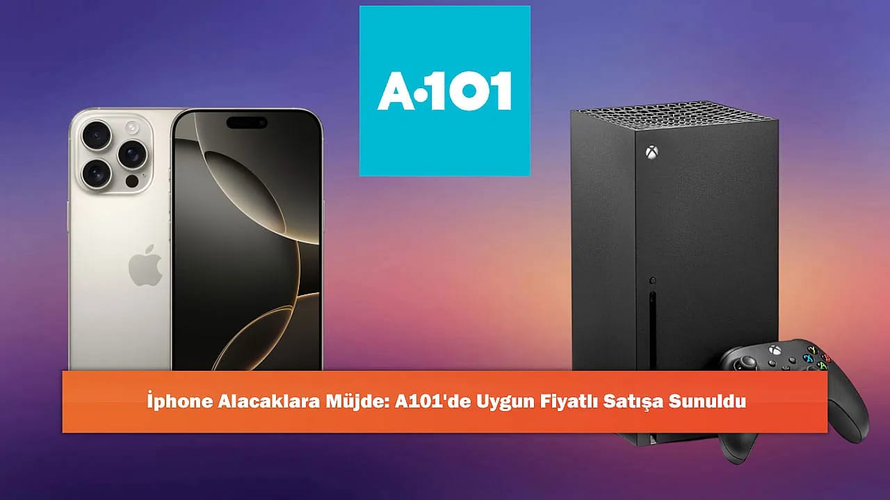İphone Alacaklara Müjde: A101'de Uygun Fiyatlı Satışa Sunuldu