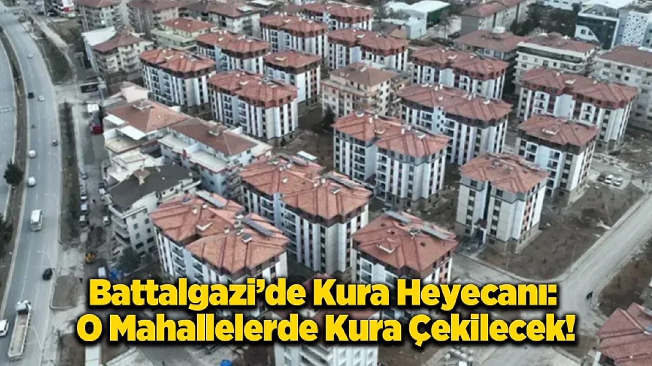 Malatya'da O Mahallelerde Hak Sahipleri Belirleniyor!