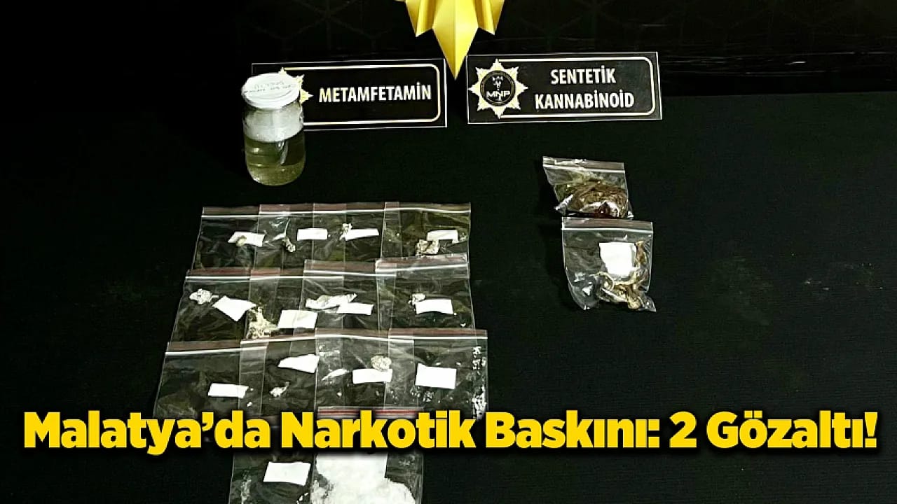 Malatya'da Narkotik Şafak Baskını: Fatih Mahallesi'ndeki O Evden Zehir Fışkırdı!