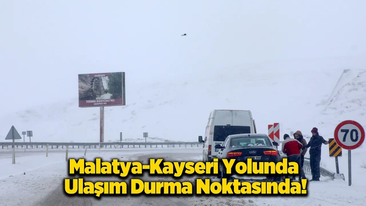 Malatya-Kayseri Yolunda Kar Bariyeri: Tırlar Yolda Kaldı!