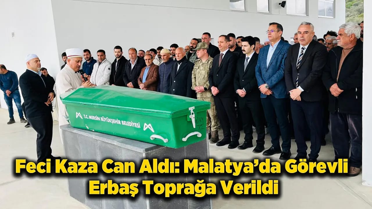 Malatya'da Görevli Erbaşın Acı Sonu! Gözyaşlarıyla Defnedildi