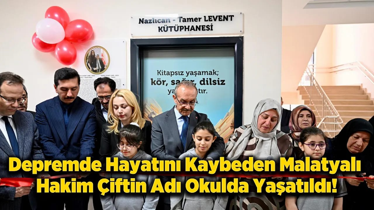 Depremde Yitirilen Hakim Çiftin Adı Malatya'da Kütüphanede Yaşayacak!
