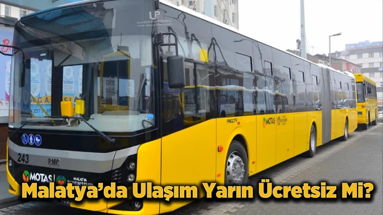 Malatya'da 1 Mayıs'ta Ulaşım Ücretsiz mi? İşte Yarınki Seferlerin Detayları