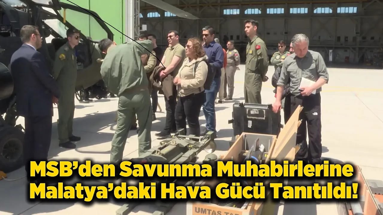 Malatya'da Kritik Eğitim! MSB Kapılarını Basına Açtı