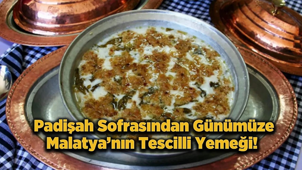 Padişah Sofrasından Günümüze! Malatya'nın 72 Çeşit Köftesi Arasındaki Zirve