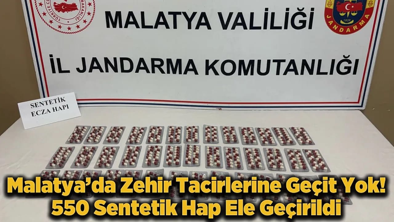 Malatya'da Narkotik Alarmı! Jandarma Operasyonunda 550 Sentetik Hap Ele Geçirildi