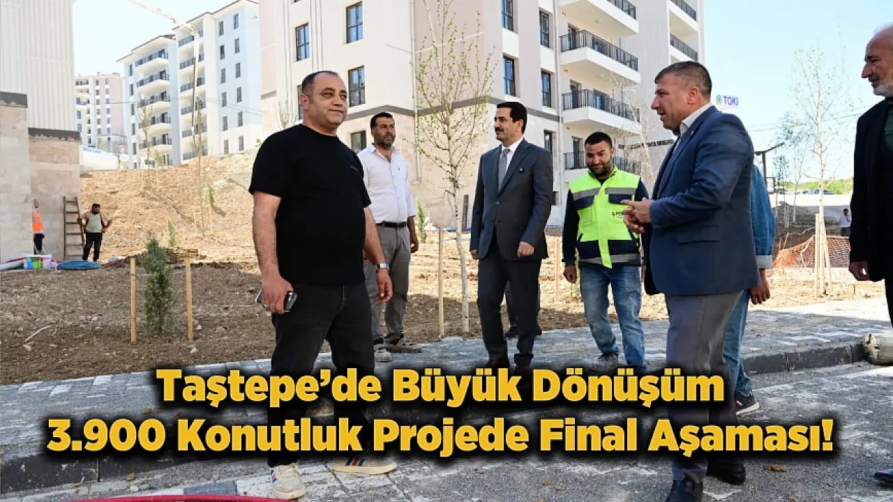 Malatya'da Yeni Yaşam Alanı Hazır! Taştepe'de Teslim İçin Geri Sayım Başladı