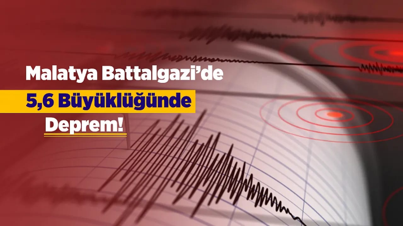 Malatya Battalgazi'de 5,6 Büyüklüğünde Deprem