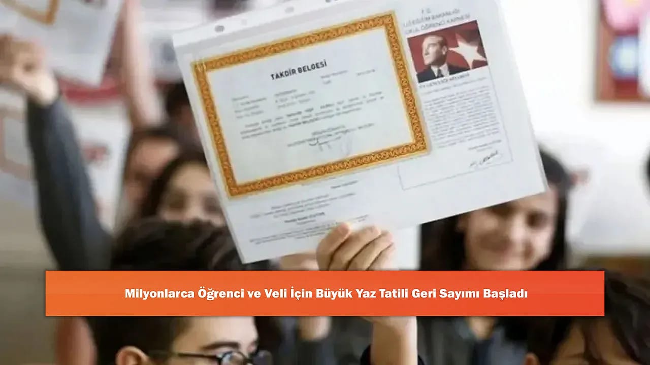 Milyonlarca Öğrenci Ve Veli İçin Büyük Yaz Tatili Geri Sayımı Başladı