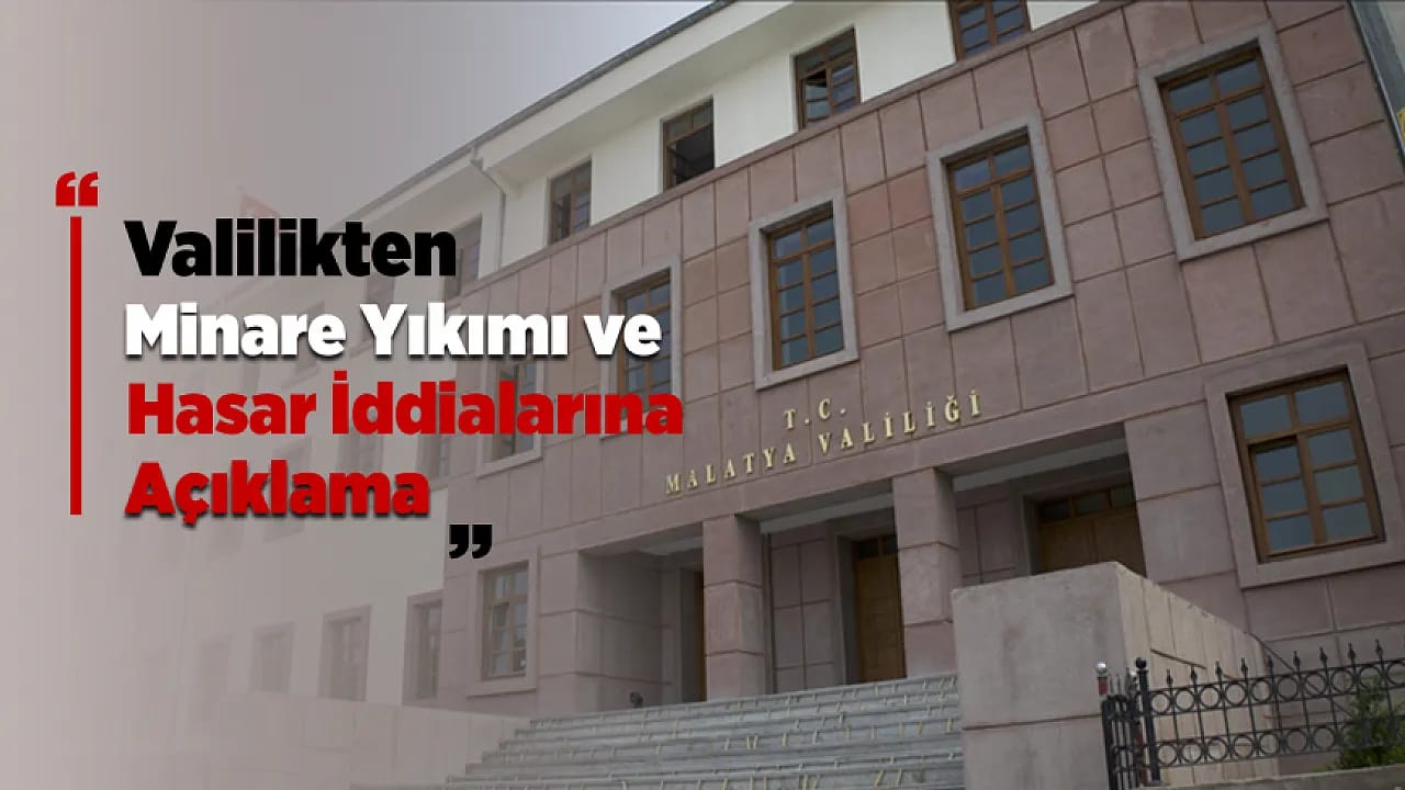 Minare Yıkımı Sonrası Valilikten Resmi Açıklama Yapıldı