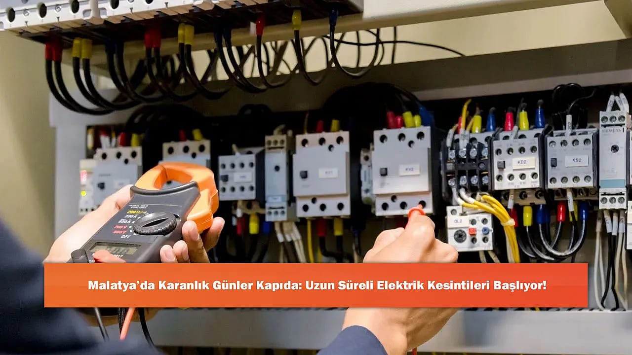 Malatya'da Karanlık Günler Kapıda: Uzun Süreli Elektrik Kesintileri Başlıyor!