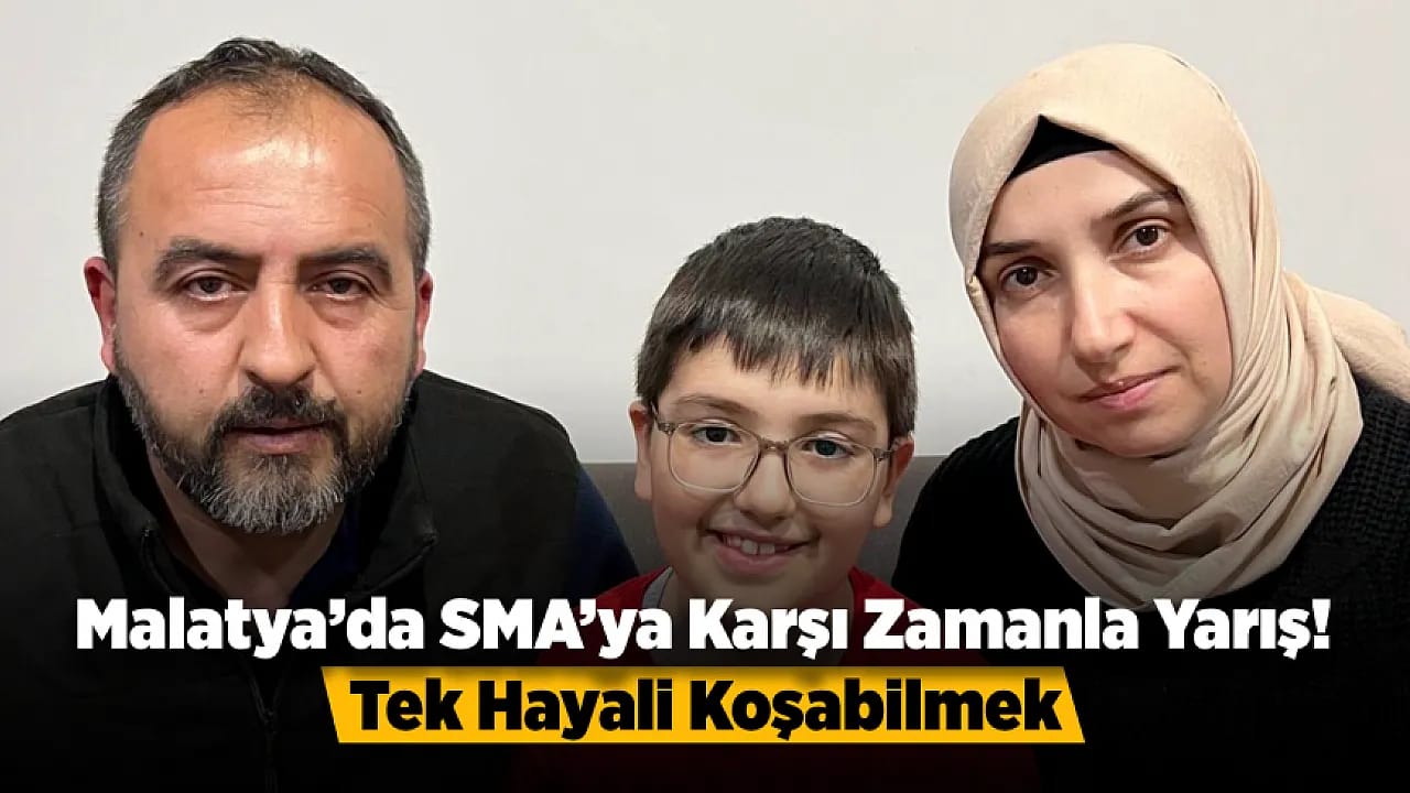 Malatya'da SMA Hastası Halil İbrahim'in Umut Yolculuğu Sürüyor!