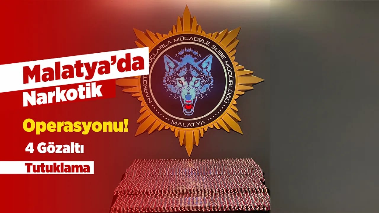 Malatya'da Narkotik Baskını! 4 Gözaltı, 2 Tutuklama