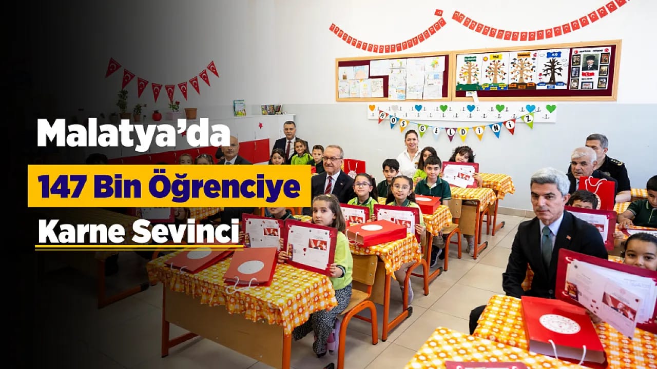 Malatya'da Eğitim Yılı Sona Erdi! 147 Bin Öğrenci Yaz Tatiline Girdi