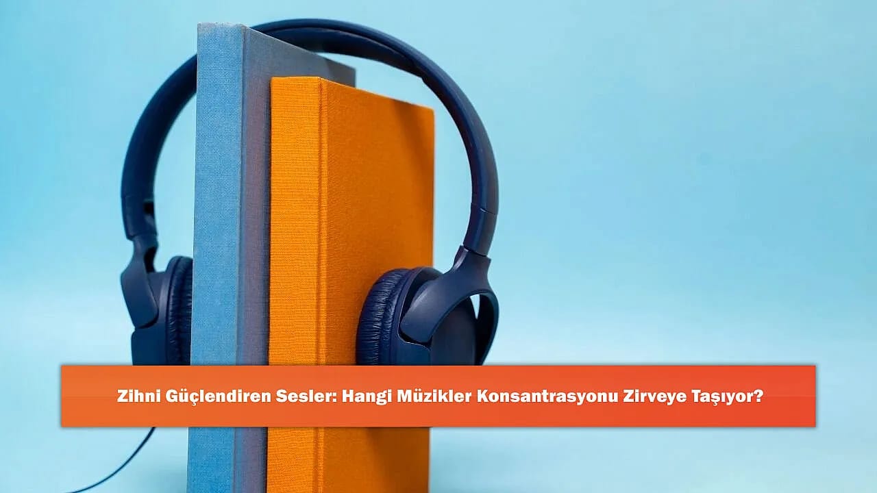 Zihni Güçlendiren Sesler: Hangi Müzikler Konsantrasyonu Zirveye Taşıyor?