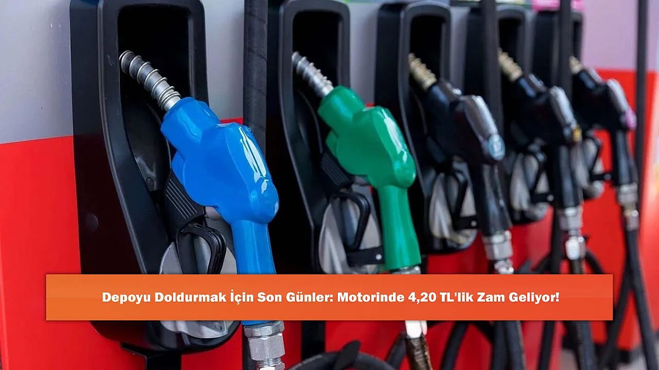 Depoyu Doldurmak İçin Son Günler: Motorinde 4,20 TL'lik Zam Geliyor!