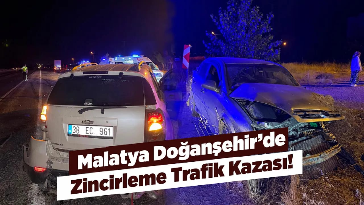 Malatya'da Üç Araç Birbirine Girdi! Zincirleme Kazada 7 Kişi Yaralandı