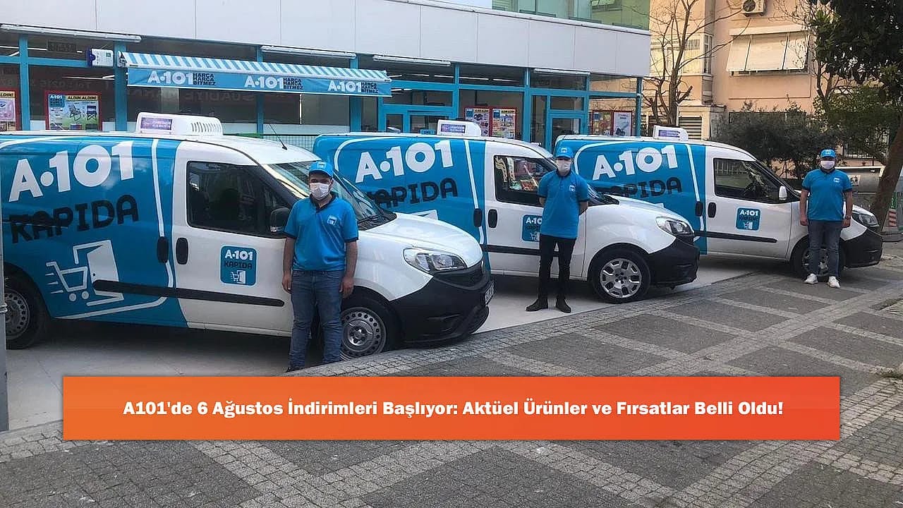 A101'de 6 Ağustos İndirimleri Başlıyor: Aktüel Ürünler ve Fırsatlar Belli Oldu!