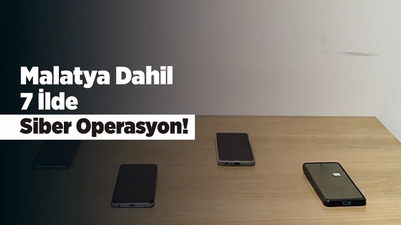 Malatya Dahil 7 İlde Sahte Araç Kiralama Çetesine Baskın!